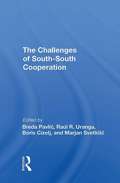 The Challenges Of Southsouth Cooperation