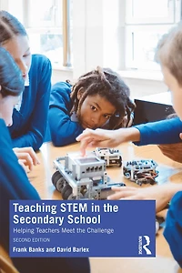 Teaching STEM The Secondary School: Helping Teachers Meet Challenge