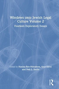 Windows onto Jewish Legal Culture Volume 2: Fourteen Exploratory Essays