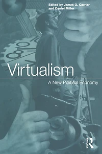 Virtualism: A New Political Economy