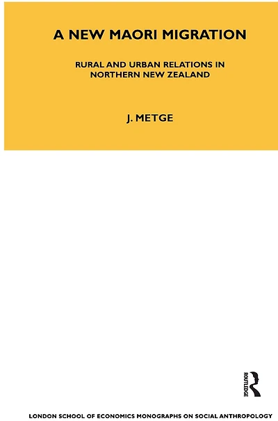 A New Maori Migration: Rural and Urban Relations Northern Zealand