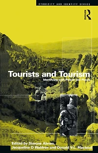 Tourists and Tourism: Identifying with People Places