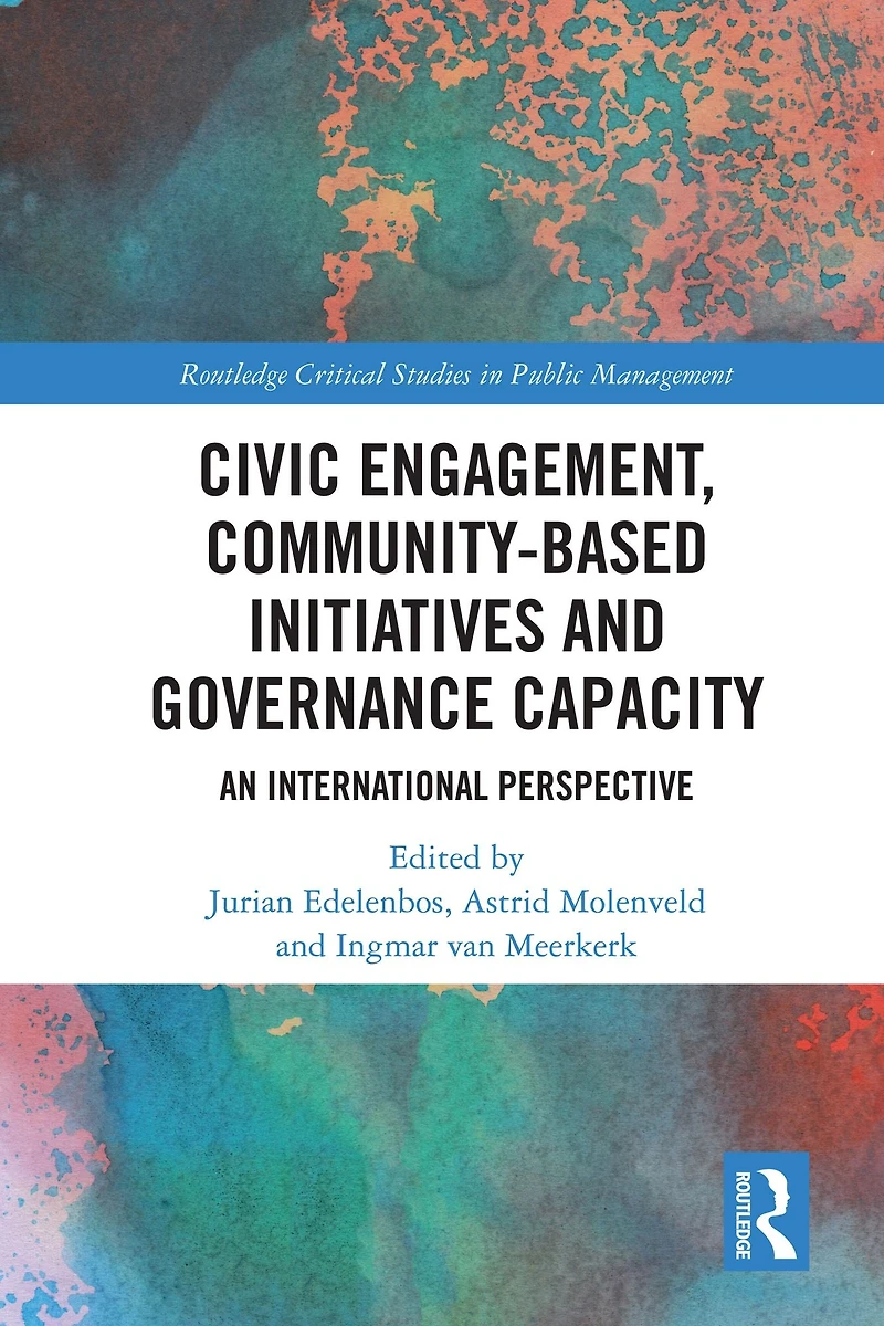 Civic Engagement, Community-Based Initiatives and Governance Capacity: An International Perspective