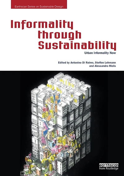 Informality through Sustainability: Urban Now
