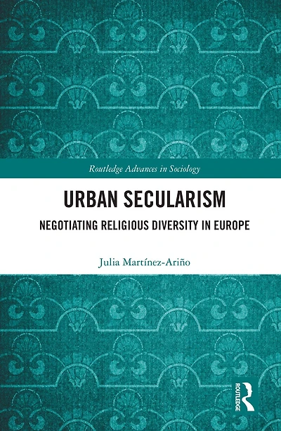 Urban Secularism: Negotiating Religious Diversity Europe