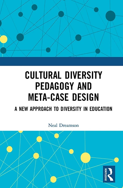 Cultural Diversity Pedagogy and Meta-Case Design: A New Approach to Education