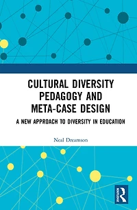 Cultural Diversity Pedagogy and Meta-Case Design: A New Approach to Education