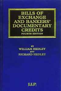 Bills of Exchange and Bankers' Documentary Credits