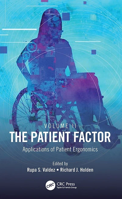 The Patient Factor: Applications of Ergonomics