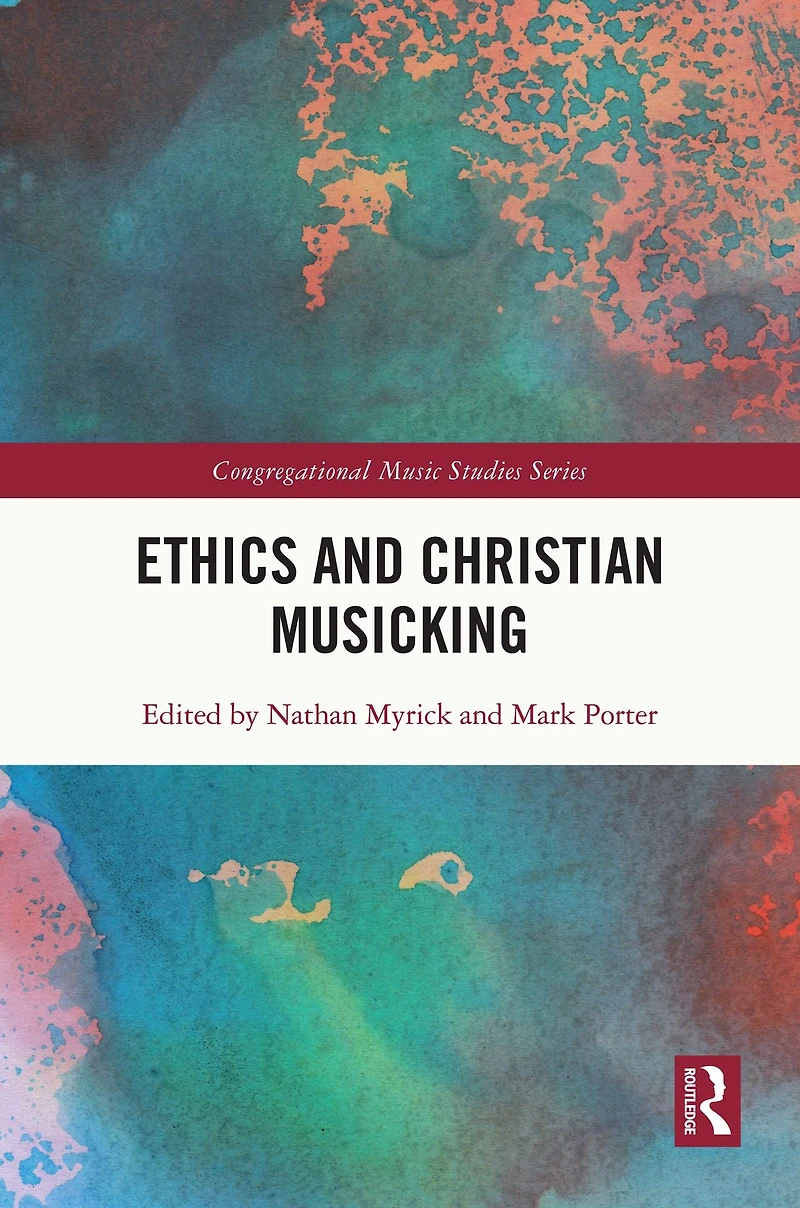 Ethics and Christian Musicking