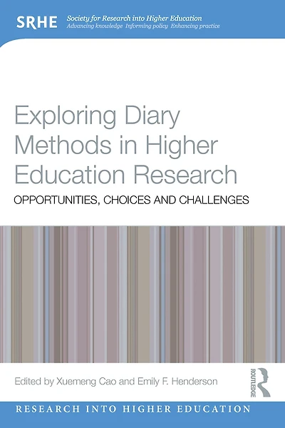 Exploring Diary Methods Higher Education Research: Opportunities, Choices and Challenges