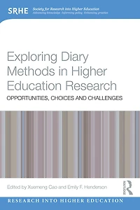 Exploring Diary Methods Higher Education Research: Opportunities, Choices and Challenges