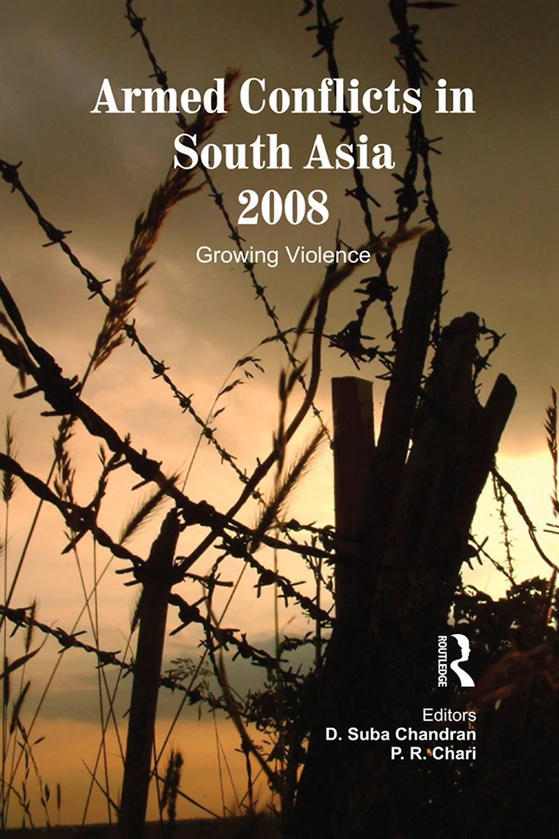 Armed Conflicts South Asia 2008: Growing Violence