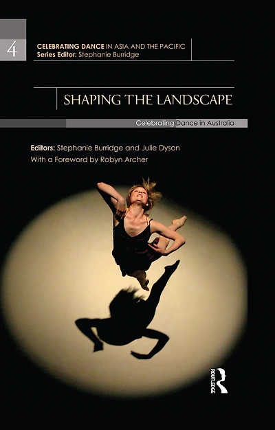 Shaping the Landscape: Celebrating Dance Australia