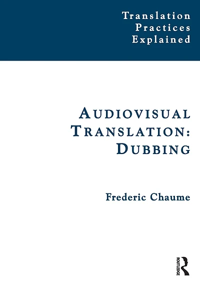 Audiovisual Translation: Dubbing