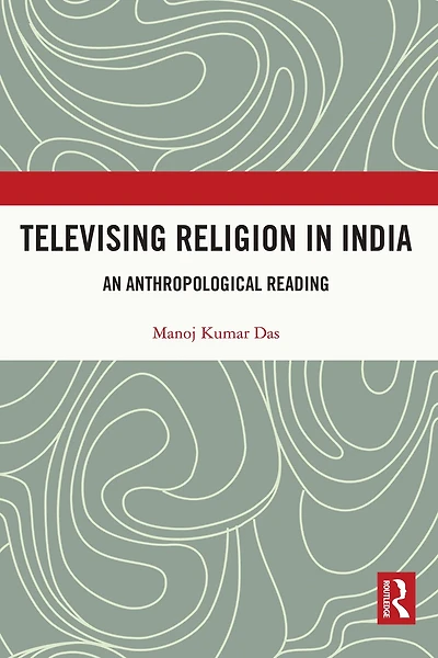 Televising Religion India: An Anthropological Reading