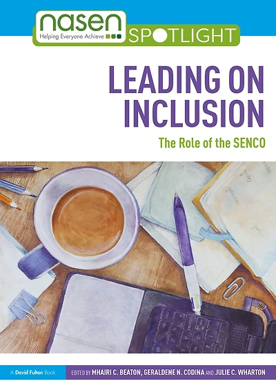 Leading on Inclusion: the Role of SENCO