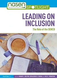 Leading on Inclusion: the Role of SENCO