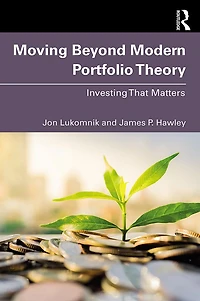 Moving Beyond Modern Portfolio Theory: Investing That Matters