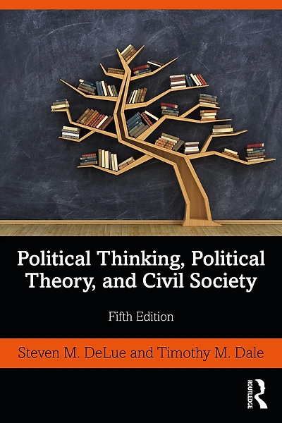 Political Thinking, Theory, and Civil Society
