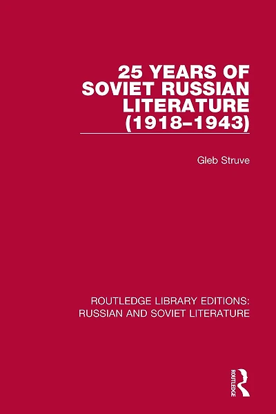 25 Years of Soviet Russian Literature (1918-1943)