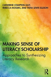 Making Sense of Literacy Scholarship: Approaches to Synthesizing Research