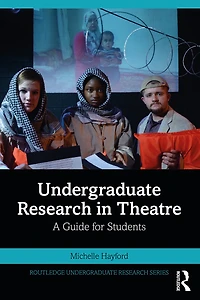 Undergraduate Research Theatre: A Guide for Students