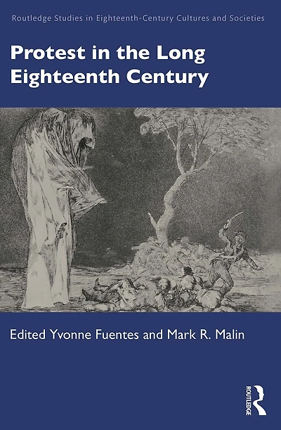 Protest the Long Eighteenth Century