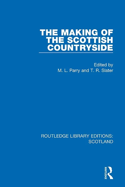 the Making of Scottish Countryside
