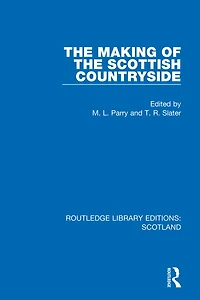 the Making of Scottish Countryside