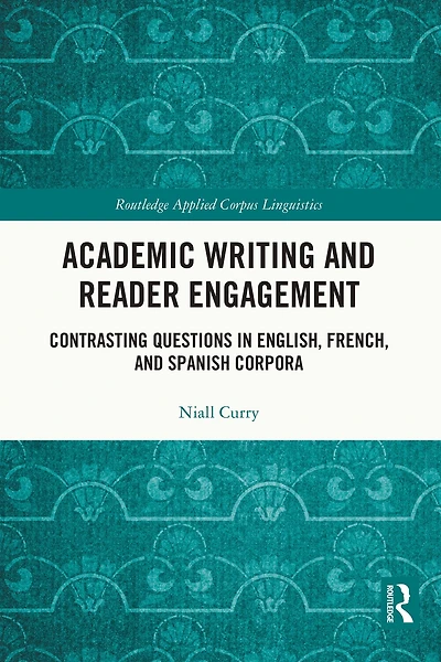 Academic Writing and Reader Engagement: Contrasting Questions English, French Spanish Corpora