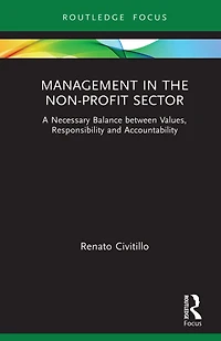 Management the Non-Profit Sector: A Necessary Balance between Values, Responsibility and Accountability
