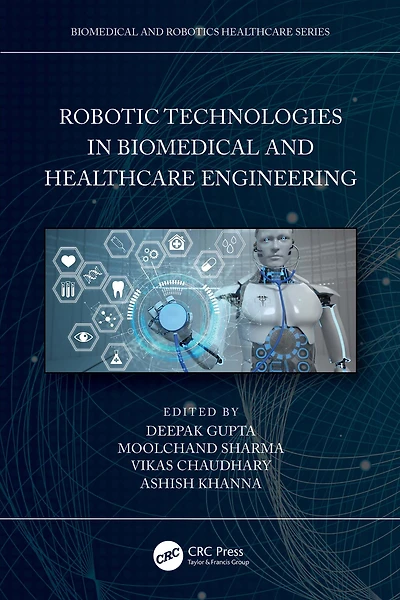Robotic Technologies Biomedical and Healthcare Engineering