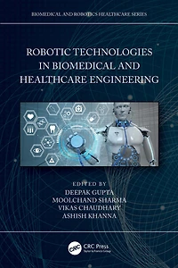 Robotic Technologies Biomedical and Healthcare Engineering