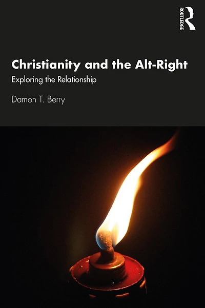 Christianity and the Alt-Right: Exploring Relationship
