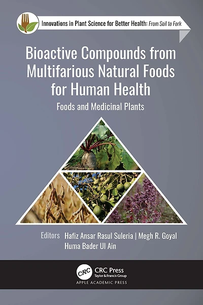 Bioactive Compounds from Multifarious Natural Foods for Human Health: and Medicinal Plants