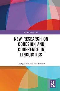 New Research on Cohesion and Coherence Linguistics