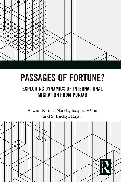 Passages of Fortune?: Exploring Dynamics International Migration from Punjab