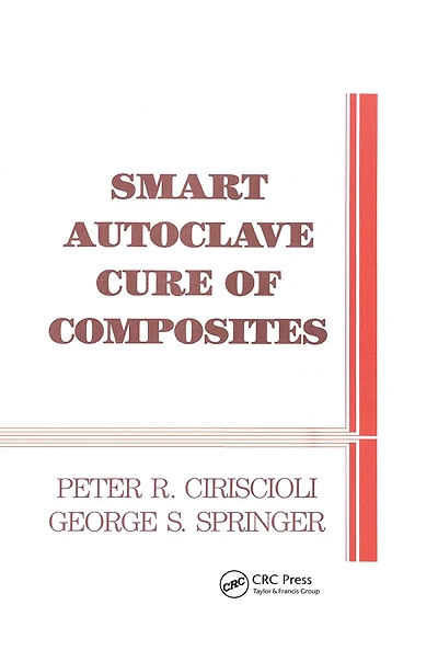 Smart Autoclave Cure of Composites