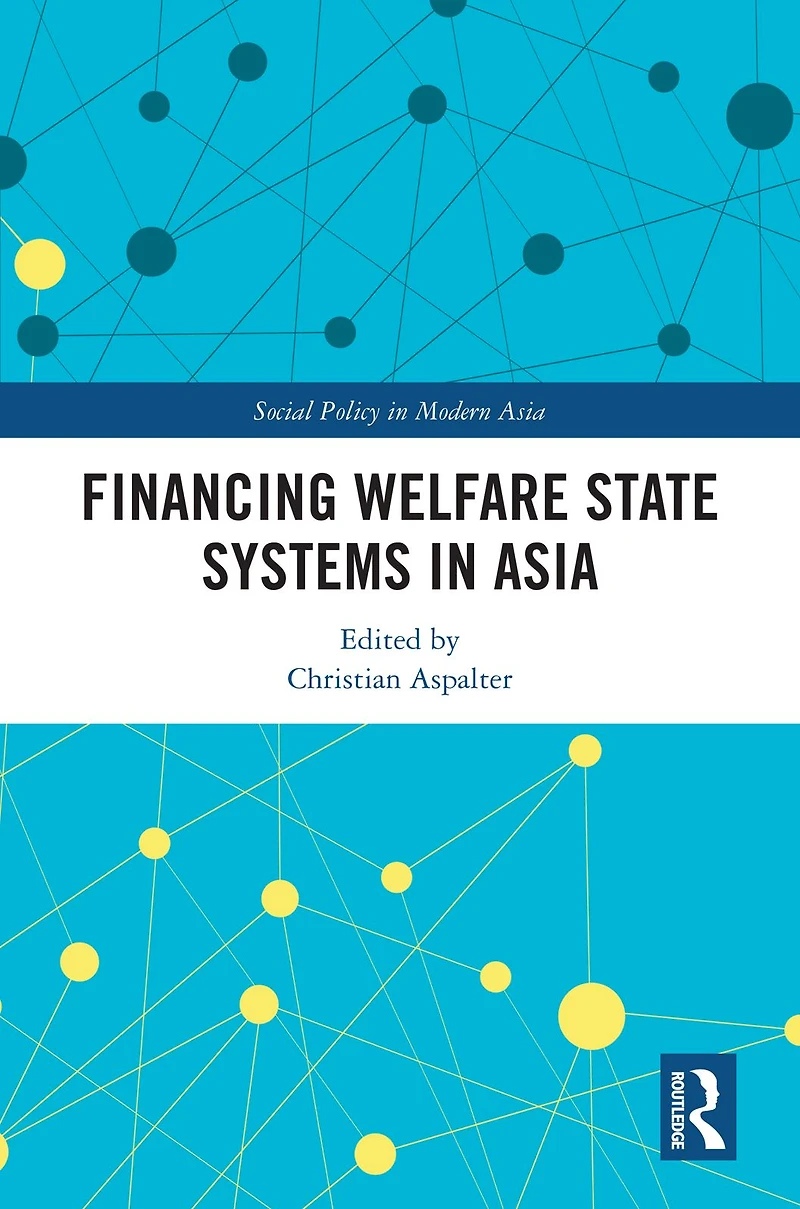 Financing Welfare State Systems Asia