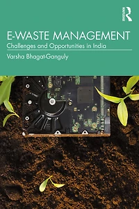 E-Waste Management: Challenges and Opportunities India