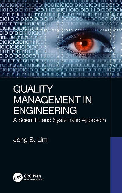Quality Management Engineering: A Scientific and Systematic Approach