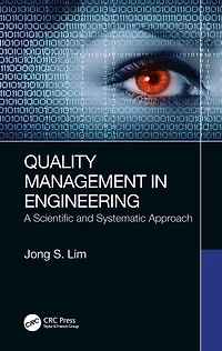 Quality Management Engineering: A Scientific and Systematic Approach