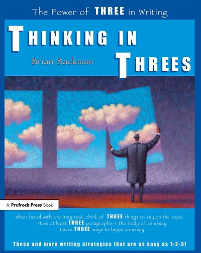 Thinking Threes: The Power of Three Writing