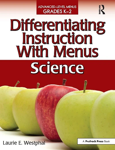Differentiating Instruction With Menus: Science (Grades K-2)