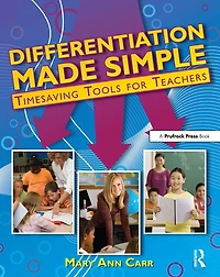 Differentiation Made Simple: Timesaving Tools for Teachers