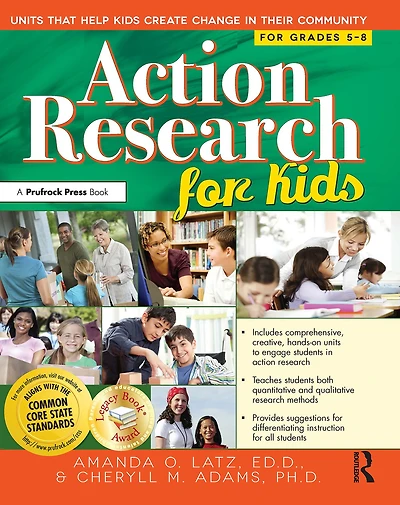 Action Research for Kids: Units That Help Kids Create Change Their Community (Grades 5-8)