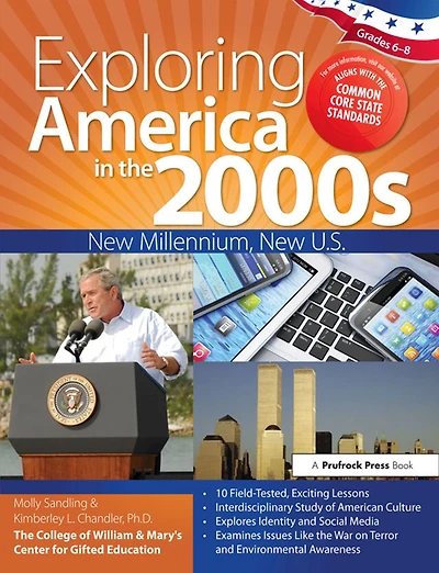 Exploring America the 2000s: New Millennium, U.S. (Grades 6-8)