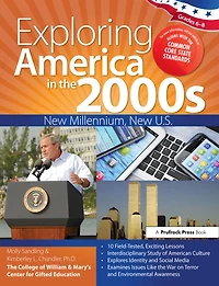 Exploring America the 2000s: New Millennium, U.S. (Grades 6-8)