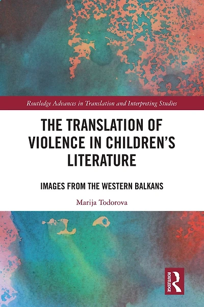 the Translation of Violence Children's Literature: Images from Western Balkans
